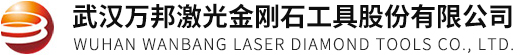 Wuhan Wanbang Laser Diamond Tools Co., Ltd.